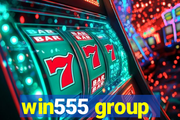 win555 group